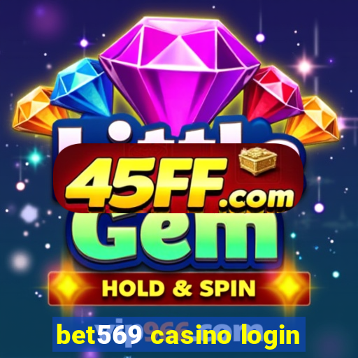 bet569 casino login